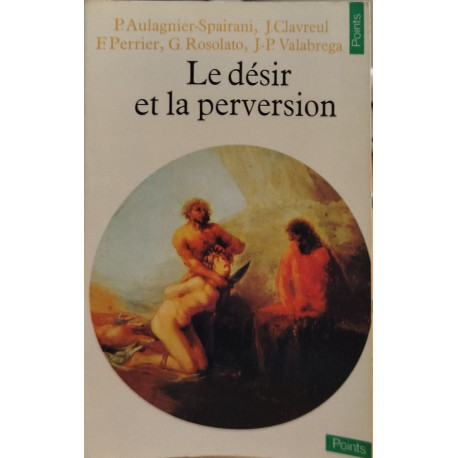 Le Désir et la perversion