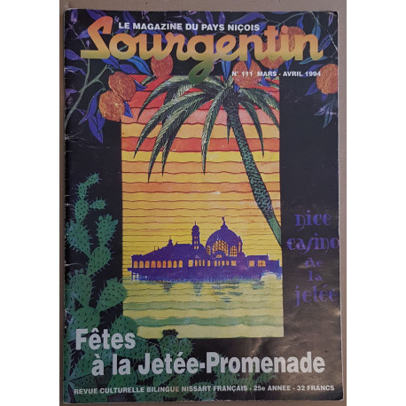 Lou Sourgentin - Revue culturelle bilingue français / nissart - N°111