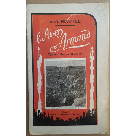 L'aven Armand (Causse Méjean-Lozère) - Description Géologie Historique