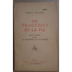 Les tragédies de la foi (Saint-Louis - Aert - Le triomphe de la...
