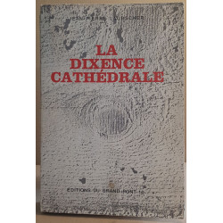 La dixence cathédrale