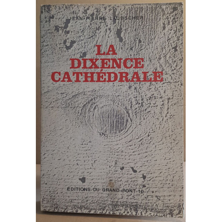 La dixence cathédrale