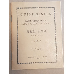 Guide Senior : maison de la Sainte Vierge - Panaya Kapulu - Ephèse