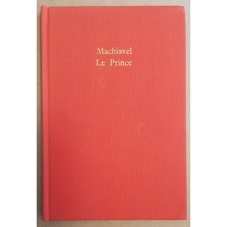 Machiavel - Le prince (De Principatibus)