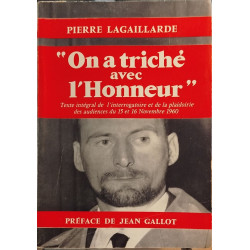 On a triche avec l honneur texte integral de l interrogatoire et...