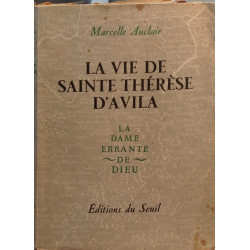 La vie de sainte thérèse d'avila