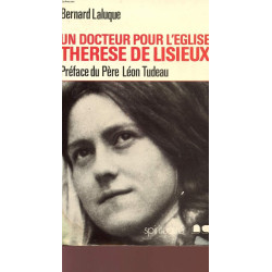 Un docteur pour l'Eglise: Thérèse de Lisieux