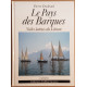 Le pays des barques - Voiles latines du Léman