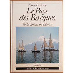 Le pays des barques - Voiles latines du Léman