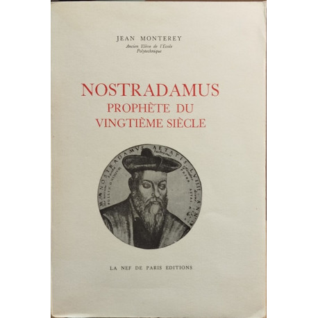 Nostradamus prophete du vingtième siècle