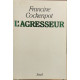 L'agresseur