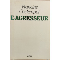 L'agresseur