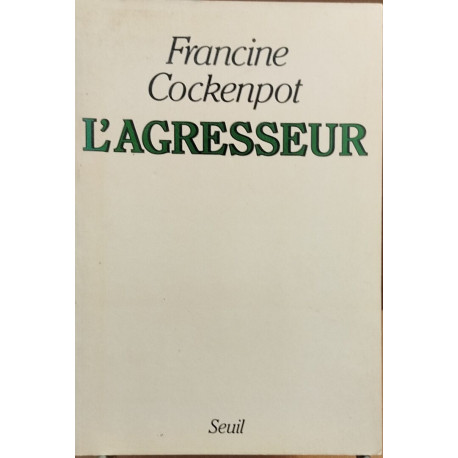 L'agresseur