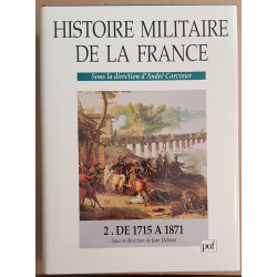 Histoire militaire de la France - Tome 2 - De 1715 à 1871