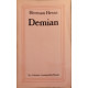 Demian - Histoire de la jeunesse d‘Emile Sinclair