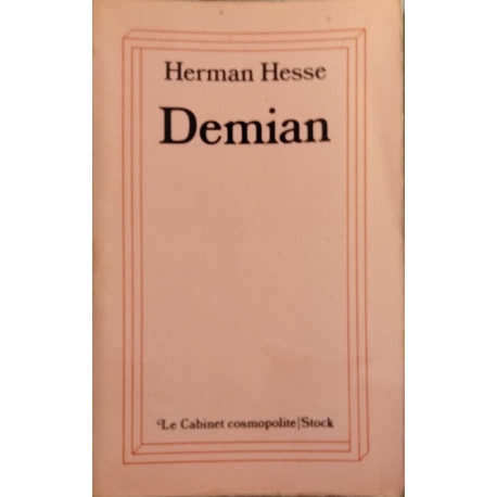 Demian - Histoire de la jeunesse d‘Emile Sinclair