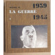 Histoire de la guerre 1939-1945 (2 tomes)