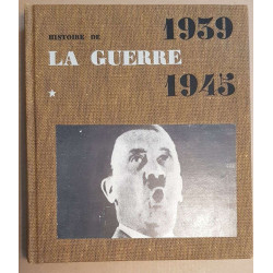 Histoire de la guerre 1939-1945 (2 tomes)