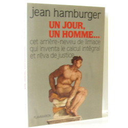 Un jour un homme...: cet arrière-neveu de limace qui inventa le...