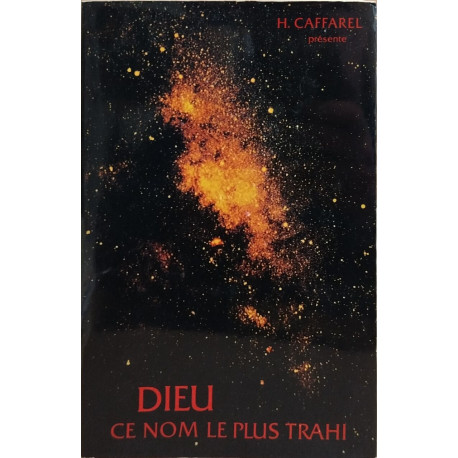 Dieu ce nom le plus trahi