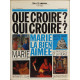 Que croire ? qui croire ? marie la bien aimée myriam et l'islam...