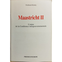 Maastricht II / l'enjeu de la conférence intergouvernementale