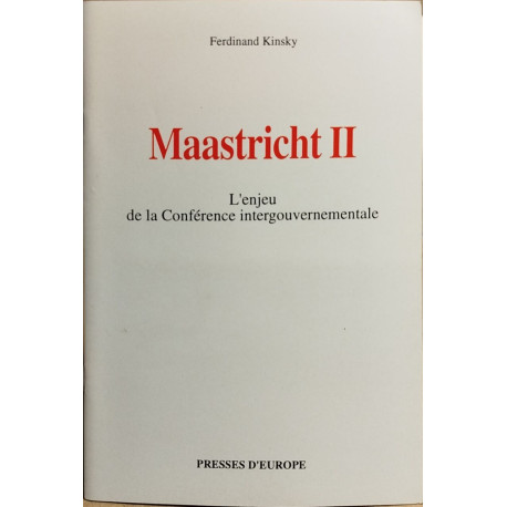 Maastricht II / l'enjeu de la conférence intergouvernementale