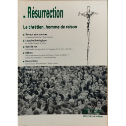 Resurrection n° 37 / le chretien homme de raison