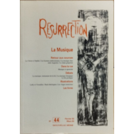 Resurrection n° 44 / la musique