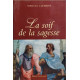 La Soif de la Sagesse - une histoire de l'intelligence