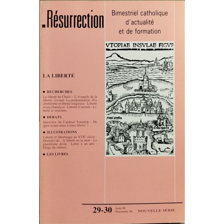 Resurrection n° 29-30 / la liberté