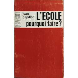 L'école pour quoi faire