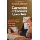 Cornettes et blouses blanches / les infirmieres dans la société...