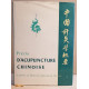 Précis d'acupuncture chinoise (2° tirage)