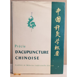 Précis d'acupuncture chinoise (2° tirage)