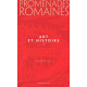 Promenades romaines Tome 1: Art et histoire