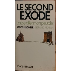 Le second exode laissez aller mon peuple