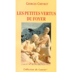 Les petites vertus du foyer