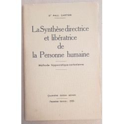 La Synthèse directrice et libératrice de la Personne humaine (4°...