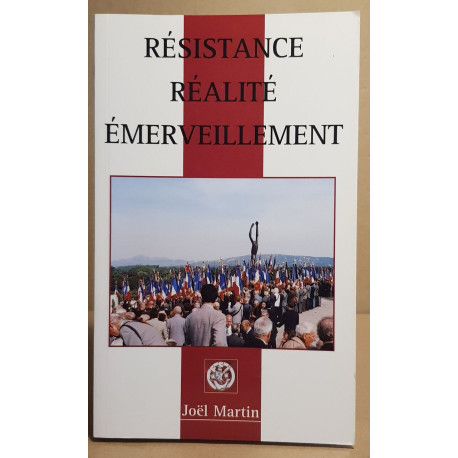 Résistance - Réalité - Emerveillement