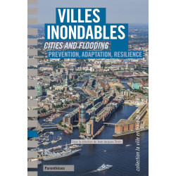 VILLES INONDABLES - PREVENTION ADAPTATION RESILIENCE: Prévention...