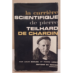 La carrière scientifique de Pierre Teilhard de Chardin