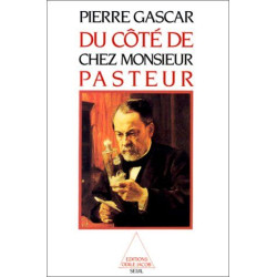 Du côté de chez Monsieur Pasteur