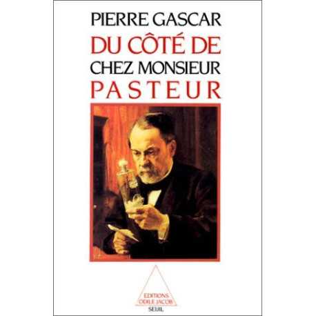 Du côté de chez Monsieur Pasteur