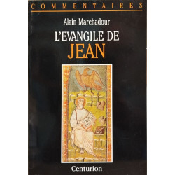 L'EVANGILE DE JEAN. Commentaire pastoral