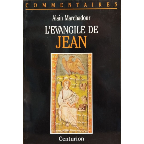 L'EVANGILE DE JEAN. Commentaire pastoral