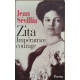 Zita impératrice courage 1892-1989