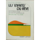 LES ENFANTS DU REVE - Une expéerience d'éducation communautaire...