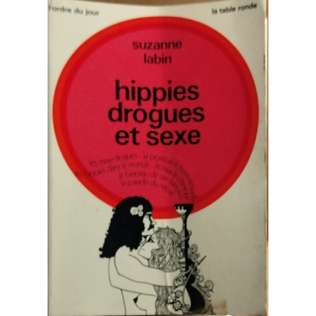 Hippies drogues et sexe