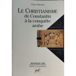 Christianisme - de constantin a la conquete arabe (2eme ed) (Le)